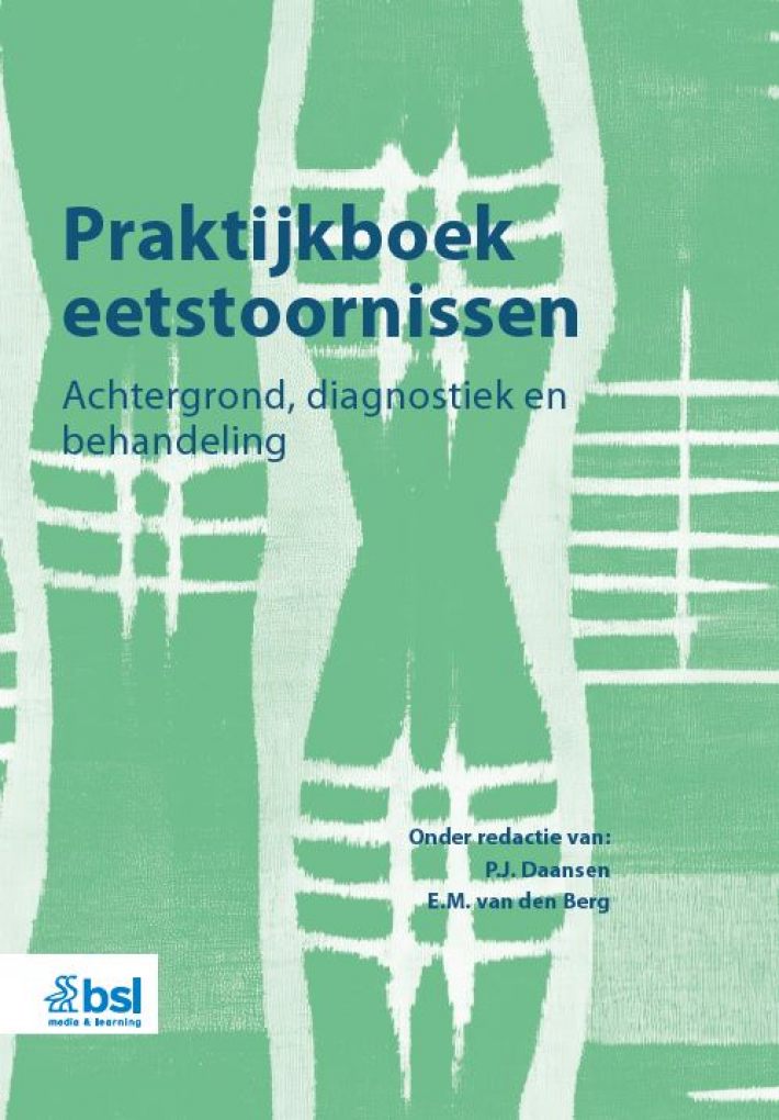 Praktijkboek eetstoornissen • Praktijkboek eetstoornissen