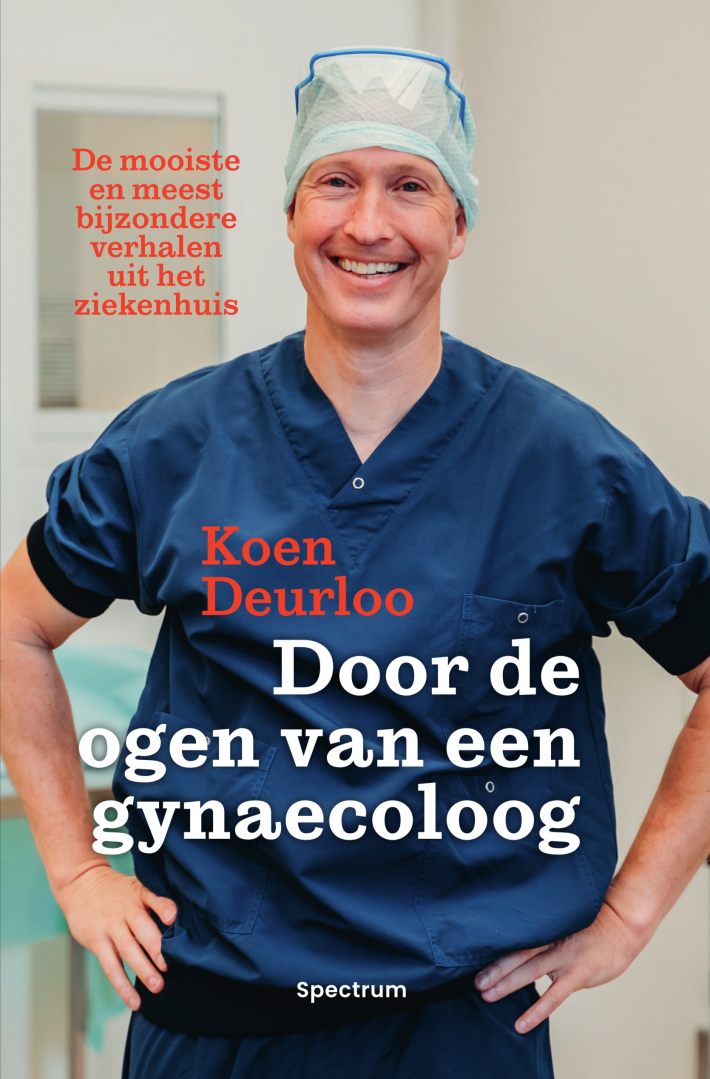 Door de ogen van een gynaecoloog • Door de ogen van een gynaecoloog