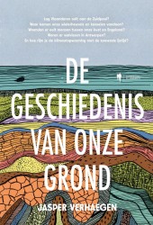 De geschiedenis van onze grond,