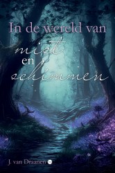 In de wereld van mist en schimmen