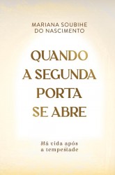 Quando a segunda porta se abre
