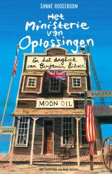 Het Ministerie van Oplossingen en het dagboek van Benjamin Silver • Het Ministerie van Oplossingen en het dagboek van Benjamin Silver
