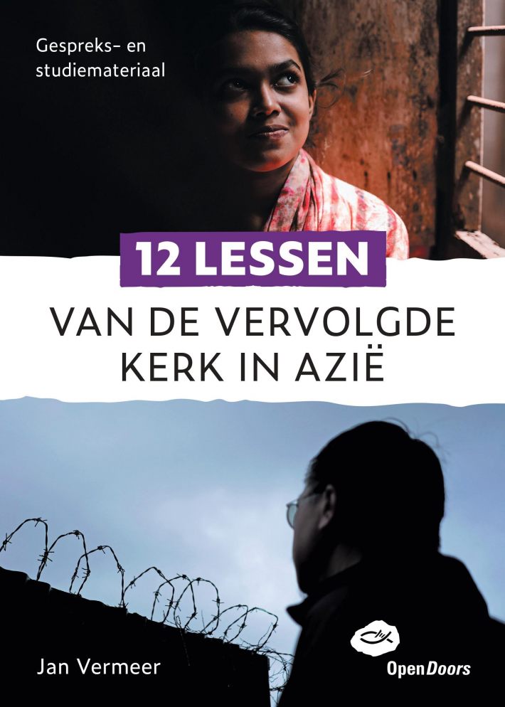 12 lessen van de vervolgde kerk in Azië 12 lessen van de vervolgde kerk in Azië