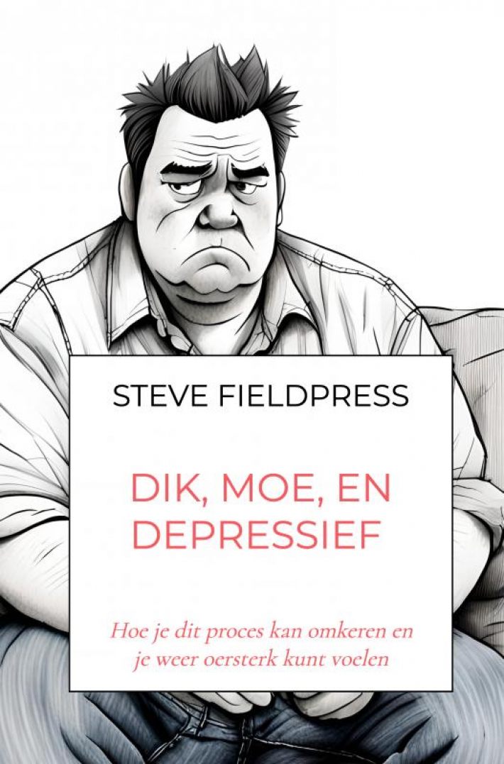 Dik, moe, en depressief