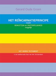 Het reïncarnatieprincipe maakt bewustzijn en onsterfelijkheid mogelijk