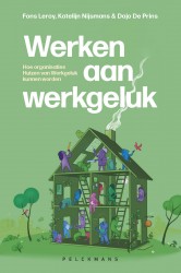 Werken aan werkgeluk • Werken aan werkgeluk