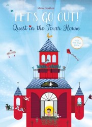 Let’s Go Out! Quest in the Tower House