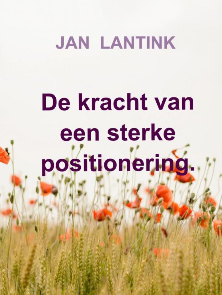 De kracht van een sterke positionering.