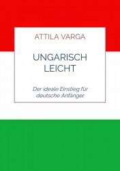 Ungarisch leicht gemacht