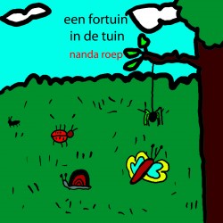 Een fortuin in de tuin