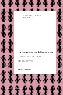 Dance as Intermedial Translation • Dance as Intermedial Translation