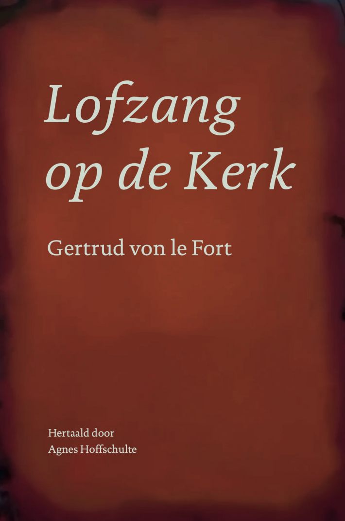 Lofzang op de Kerk