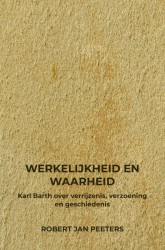 Werkelijkheid en Waarheid