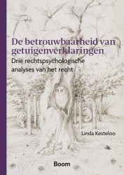 De betrouwbaarheid van getuigenverklaringen • De betrouwbaarheid van getuigenverklaringen