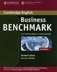 Business Benchmark Pre-Intermediate to Intermediate Business Preliminary Student's Book