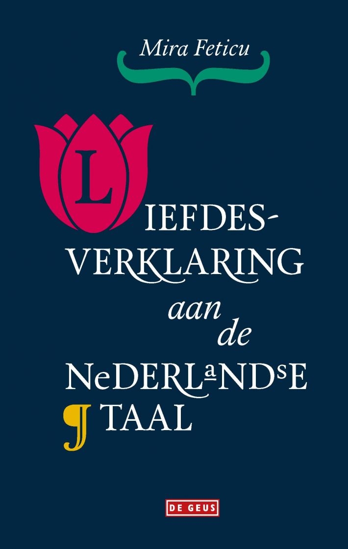 Liefdesverklaring aan de Nederlandse taal