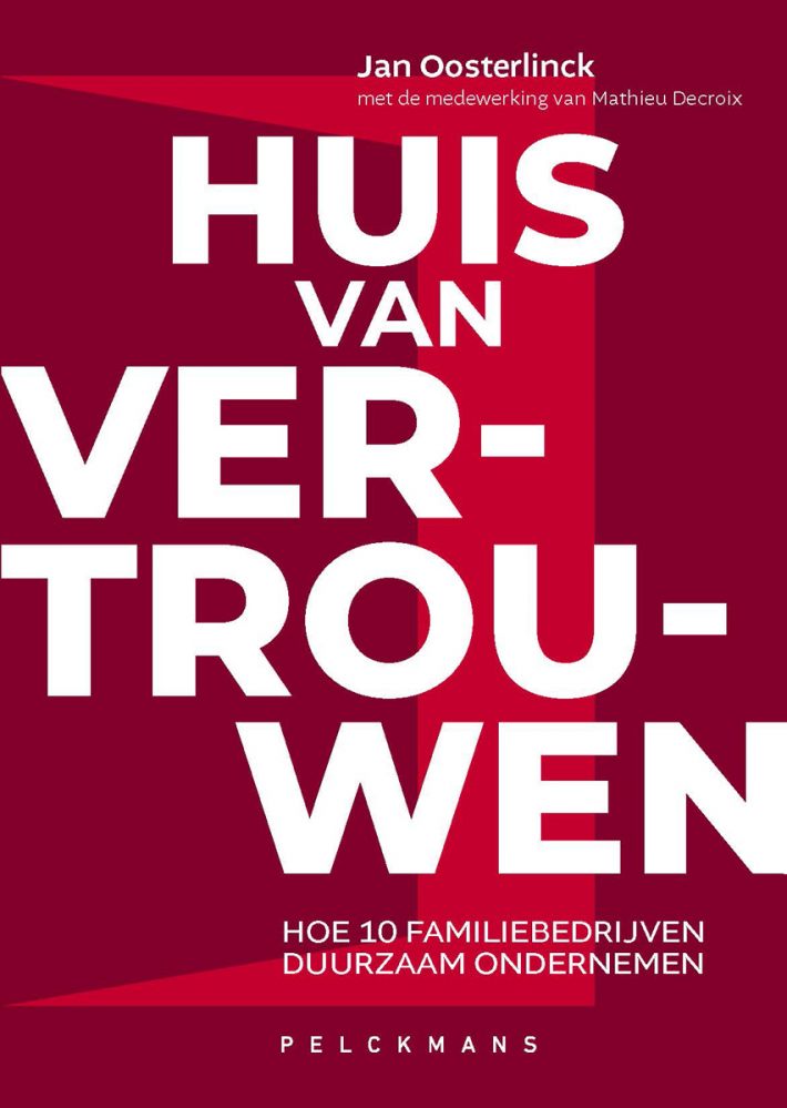 Huis van vertrouwen • Huis van vertrouwen