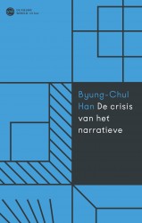 De crisis van het narratieve • De crisis van het narratieve