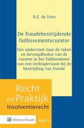 De fraudebestrijdende faillissementscurator • De fraudebestrijdende faillissementscurator