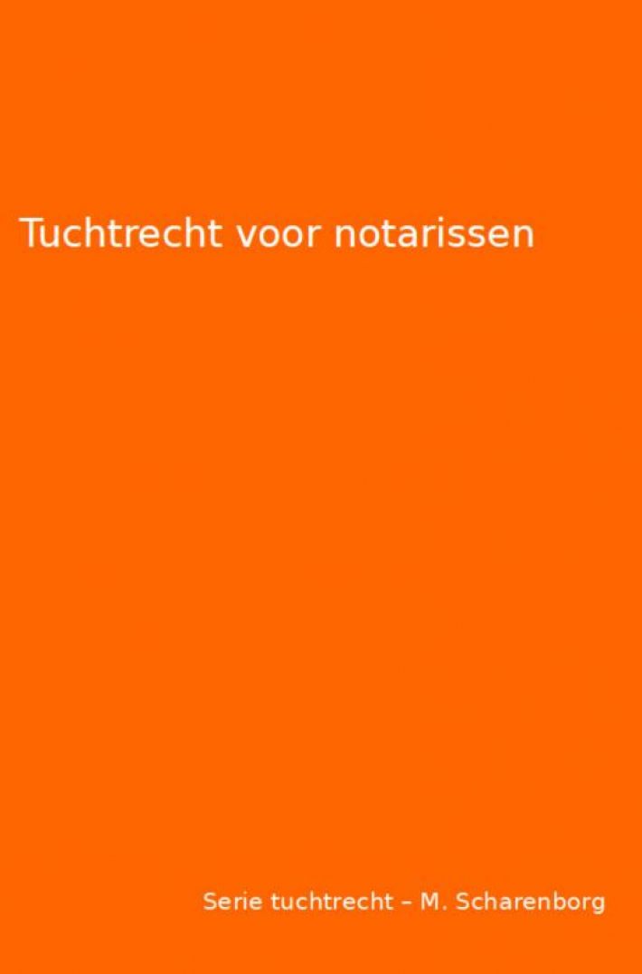 Tuchtrecht voor notarissen