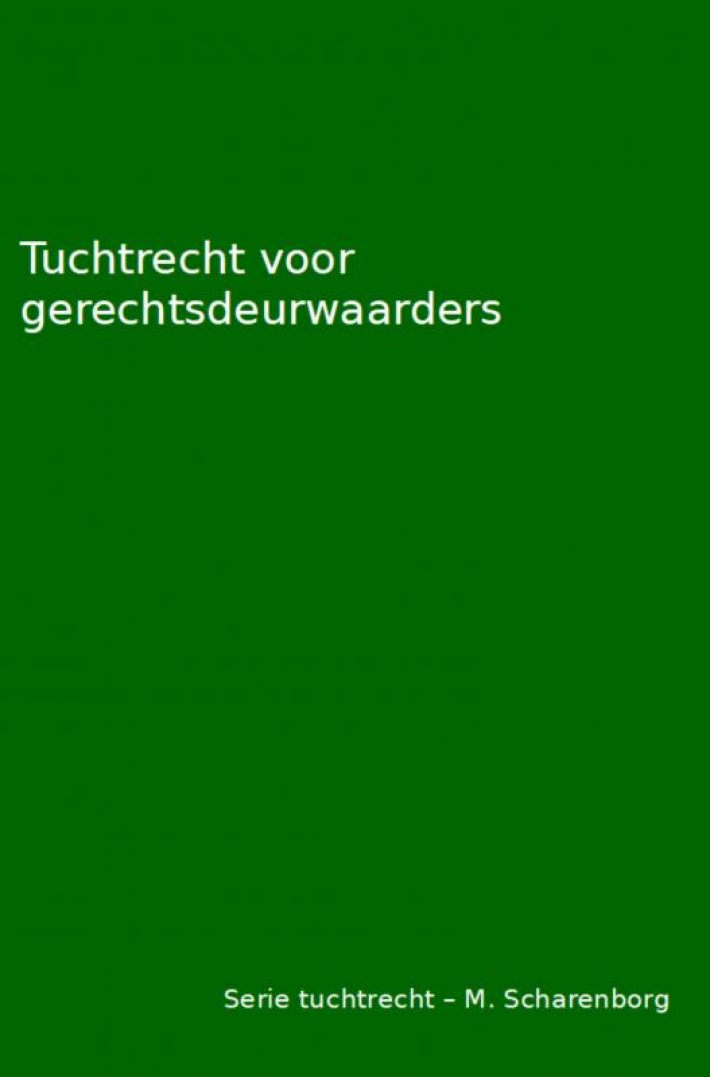 Tuchtrecht voor gerechtsdeurwaarders