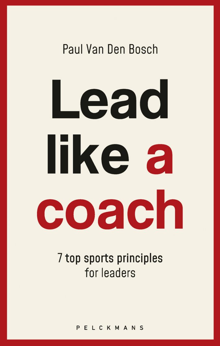 Lead like a coach • Lead like a coach