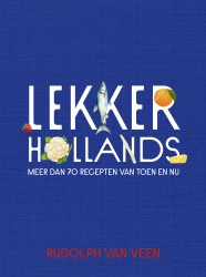 Lekker Hollands • Lekker Hollands