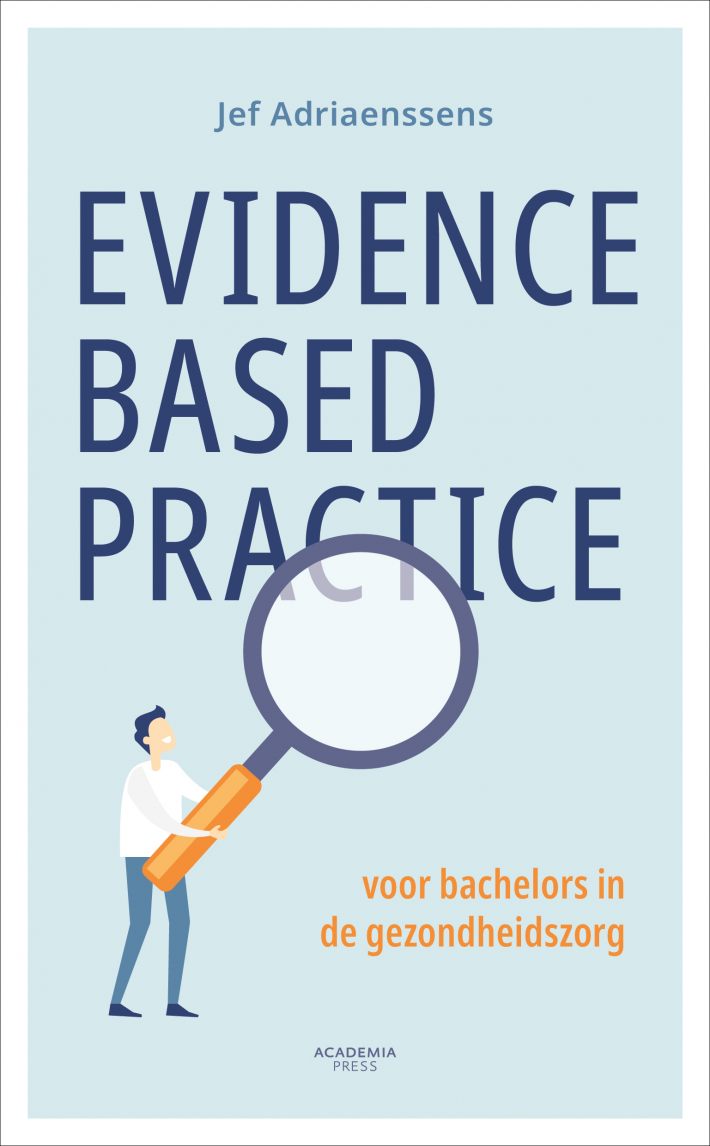 Evidence-based practice voor bachelors in de gezondheidszorg • Evidence-based practice voor bachelors in de gezondheidszorg