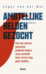 Ambtelijke helden gezocht • Ambtelijke helden gezocht