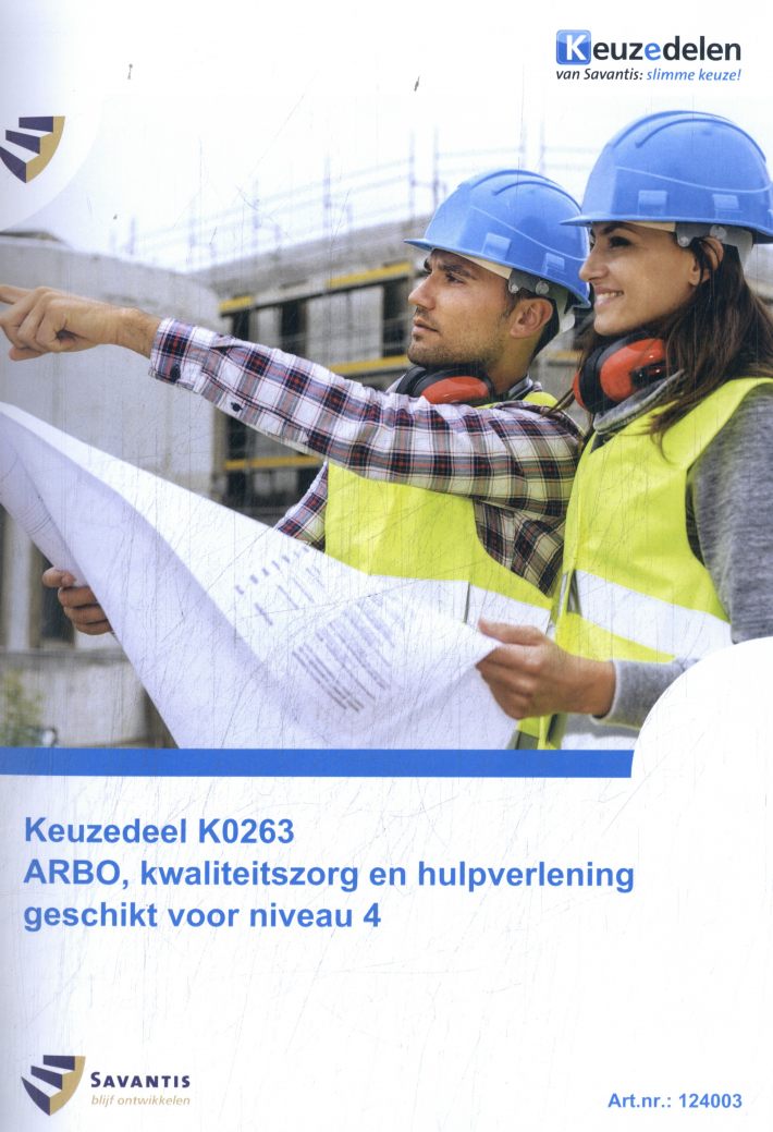 Keuzedeel K0263 ARBO kwaliteitszorg en hulpverlening