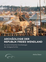 Archäologie der Republik Freies Wendland