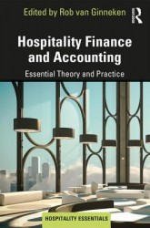 Hospitality Finance and Accounting: Essential Theory and Practice