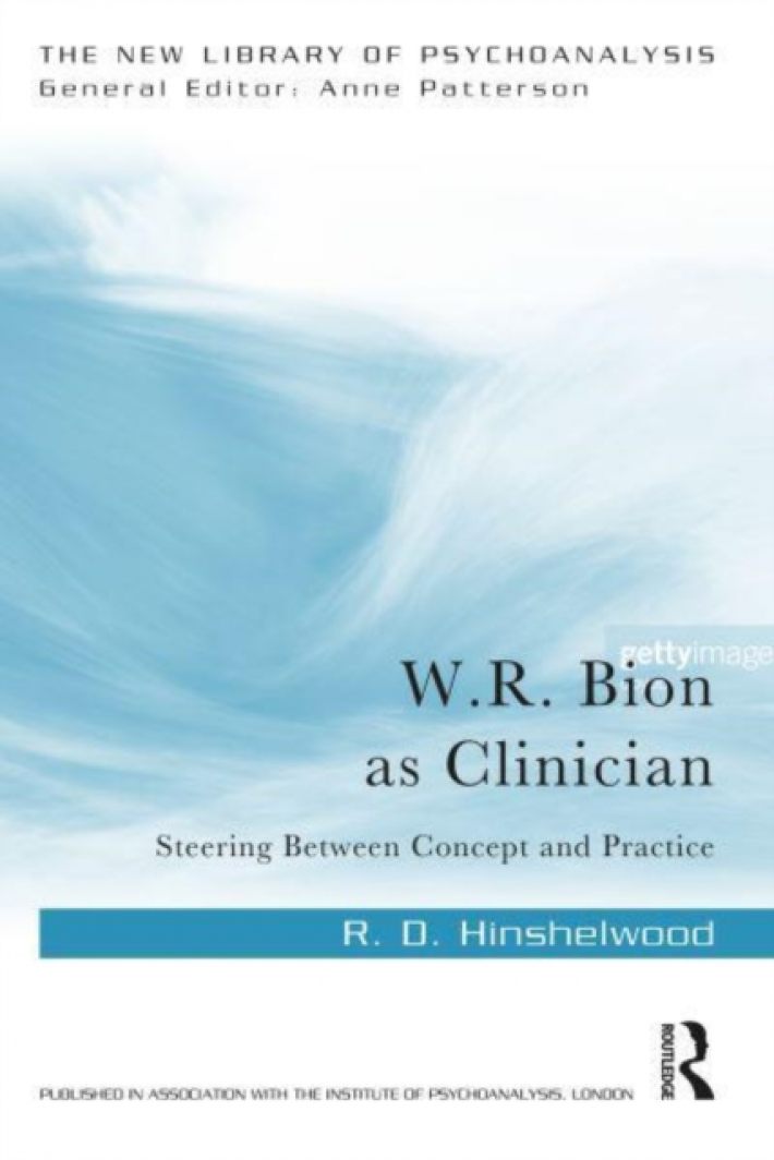 W.R. Bion as Clinician