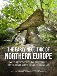 The early Neolithic of Northern Europe • The early Neolithic of Northern Europe