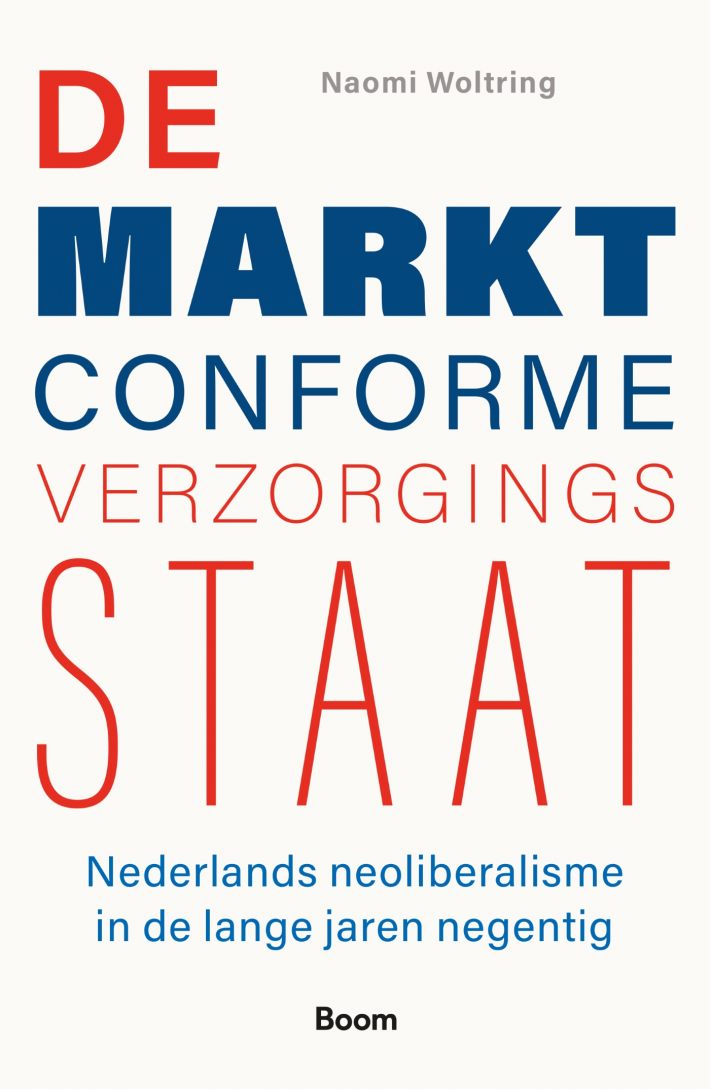 De marktconforme verzorgingsstaat • De marktconforme verzorgingsstaat