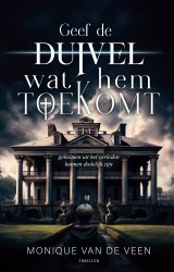 Geef de duivel wat hem toekomt • Geef de duivel wat hem toekomt