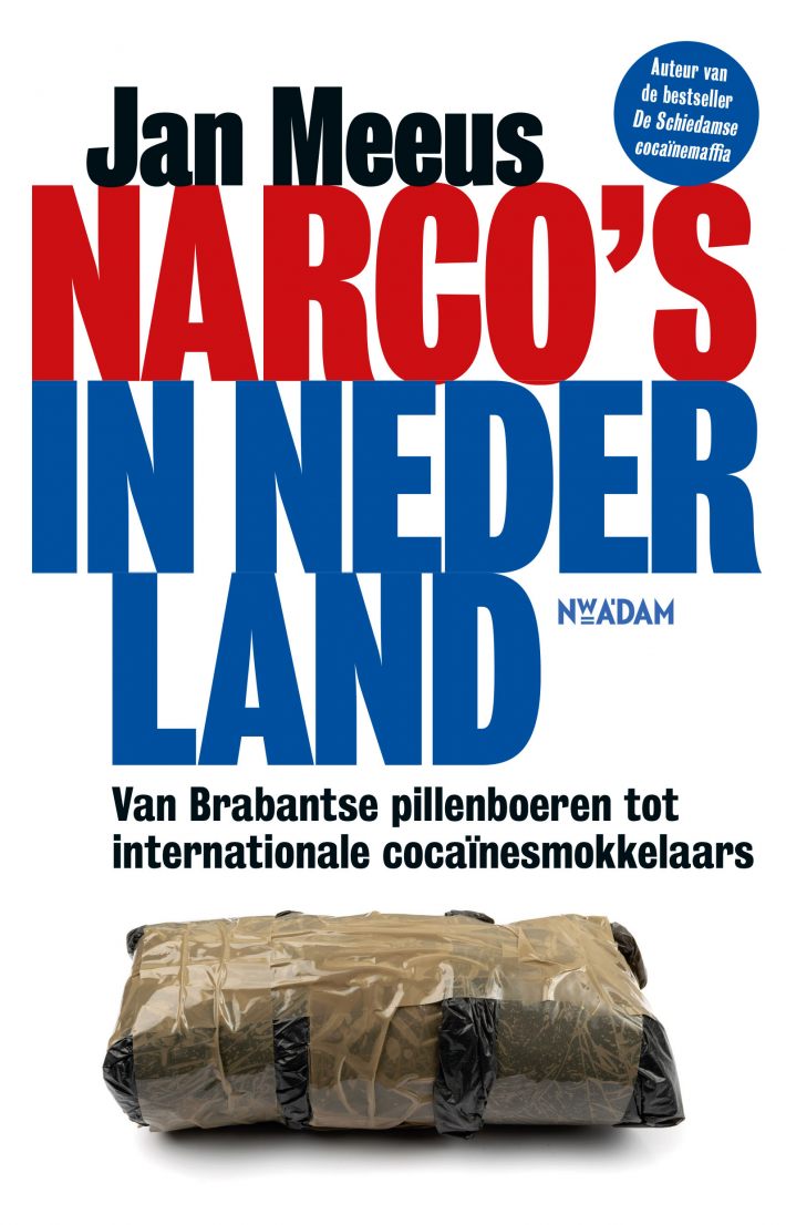 Narco's in Nederland • Narco's in Nederland