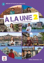 À la une 2 - Cahier d'exercices