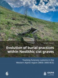 Evolution of burial practices within Neolithic cist graves • Evolution of burial practices within Neolithic cist graves