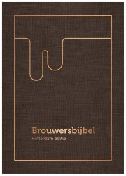 Brouwersbijbel Rotterdam