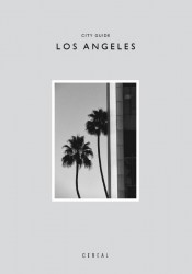 Cereal City Guide: Los Angeles