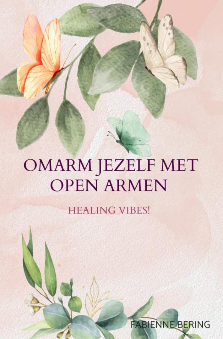 Omarm jezelf met open armen