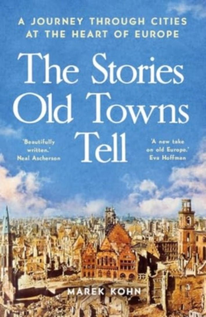 The Stories Old Towns Tell