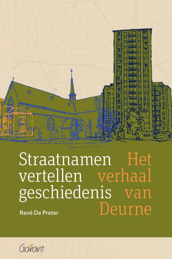 Straatnamen vertellen geschiedenis