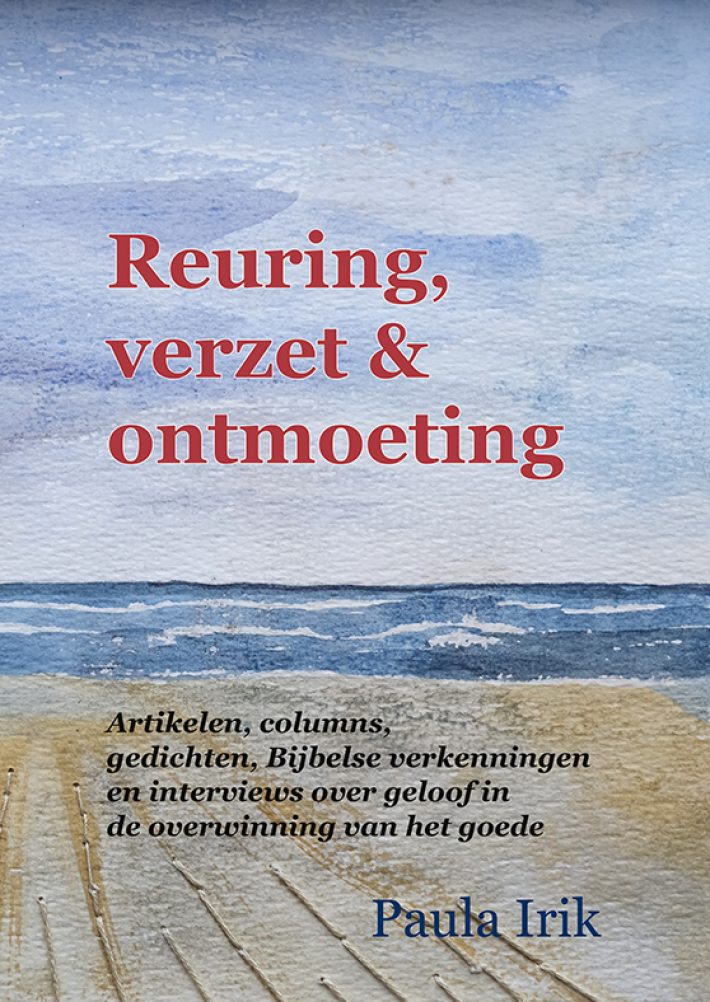 Reuring, verzet en ontmoeting