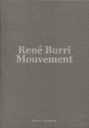 Rene Burri: Mouvement / Movement