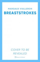 Breaststrokes