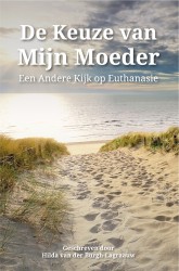 De keuze van mijn moeder