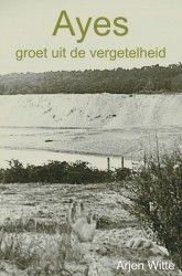 Ayes groet uit de vergetelheid