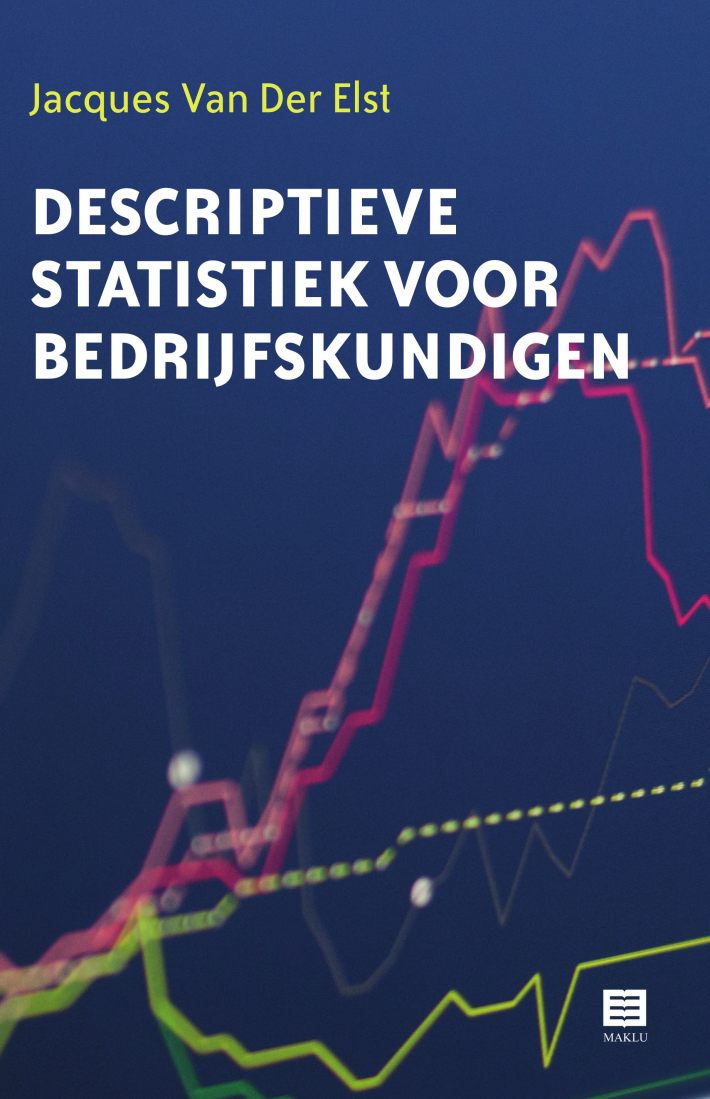 Descriptieve statistiek voor bedrijfskundigen